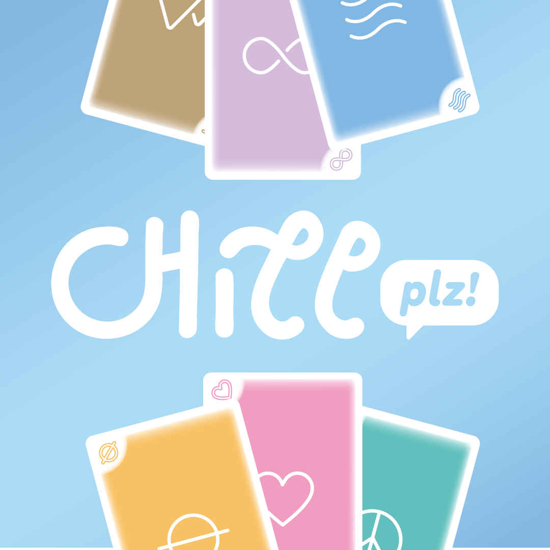 Chill Plz!